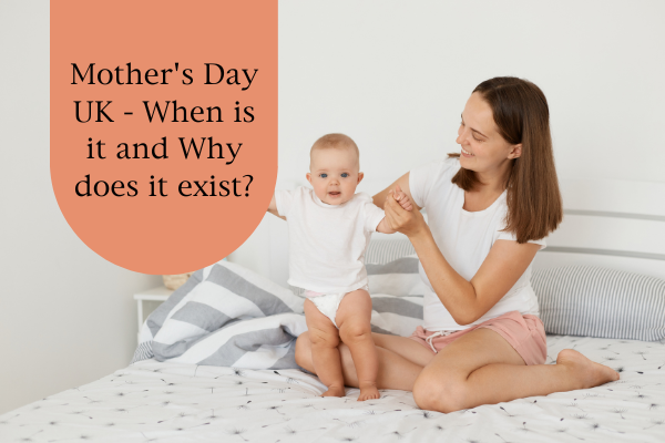 Mother's Day UK - When is it and Why does it exist?